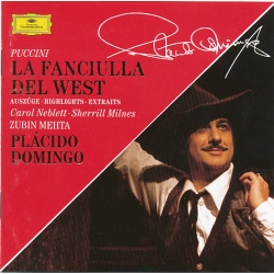 Puccini - La Fanciulla Del West - Placido Domingo